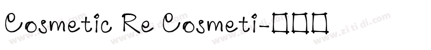 Cosmetic Re Cosmeti字体转换